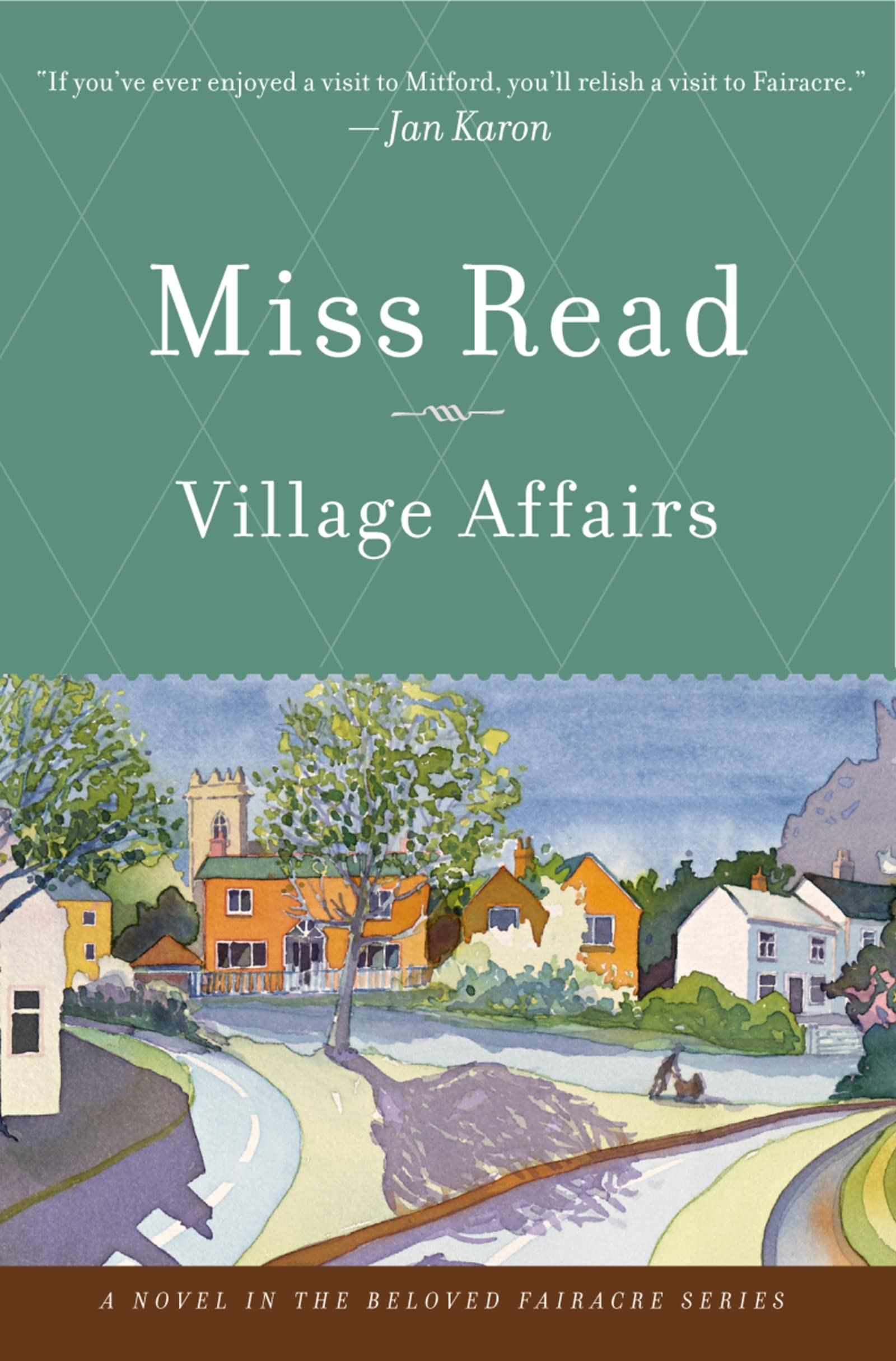 Village Affairs (The Fairacre Series #13),Used