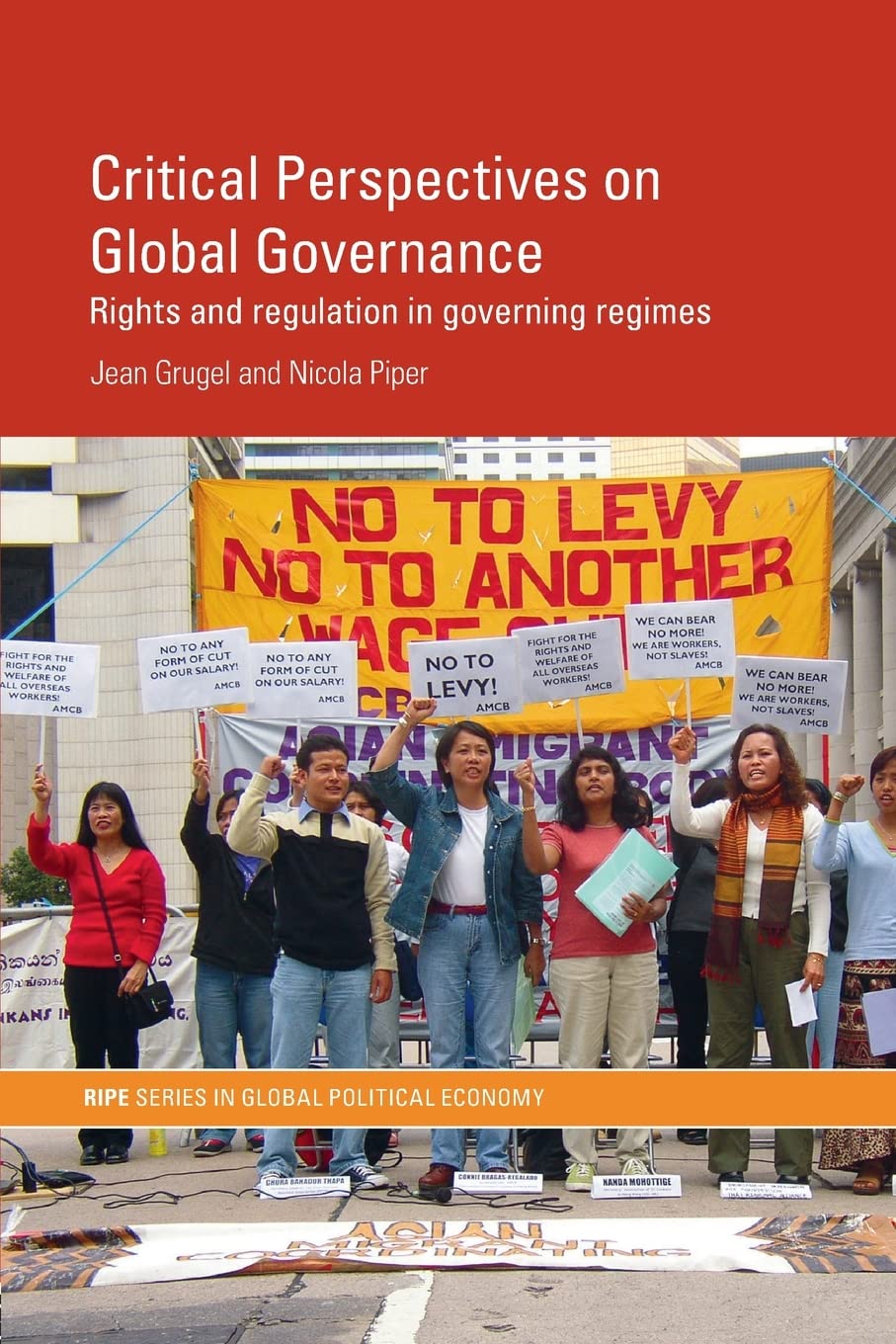 Critical Perspectives On Global Governance (Ripe Series In Global Political Economy),Used