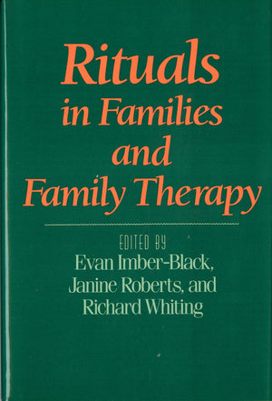 Rituals In Families And Family Therapy