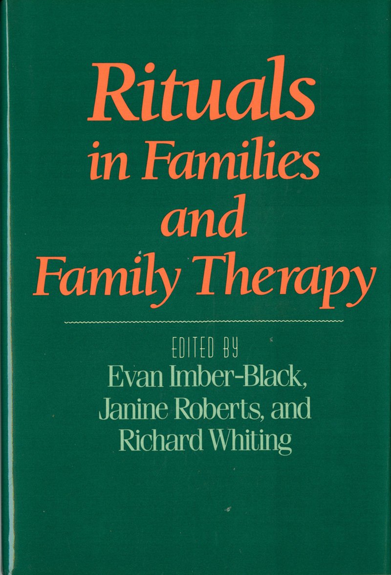 Rituals In Families And Family Therapy