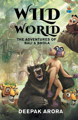 Wild World: The Adventures Of Bali & Bhola