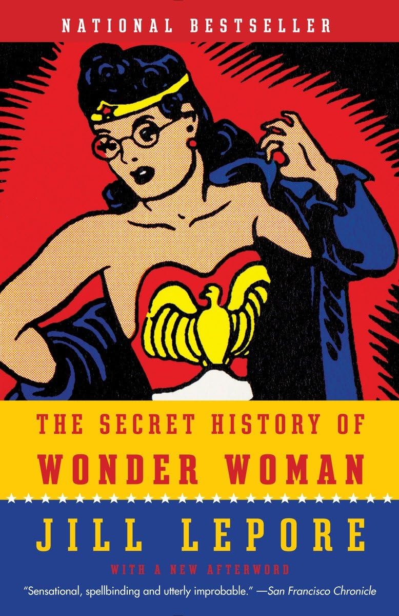 The Secret History of Wonder Woman,Used