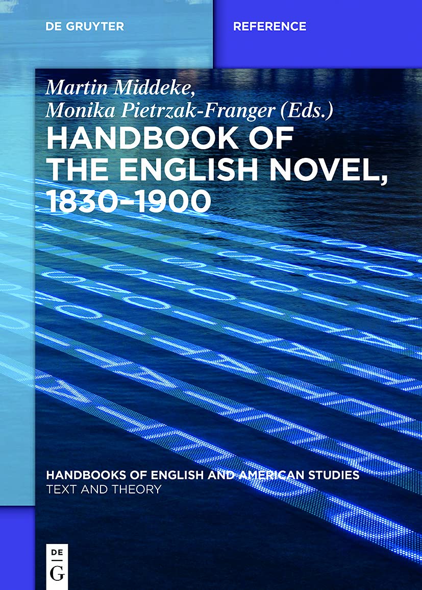 Handbook of the English Novel, 18301900 (Handbooks of English and American Studies, 9),Used