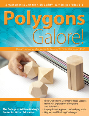 Polygons Galore: A Mathematics Unit for HighAbility Learners in Grades 35 (William & Mary Units),Used