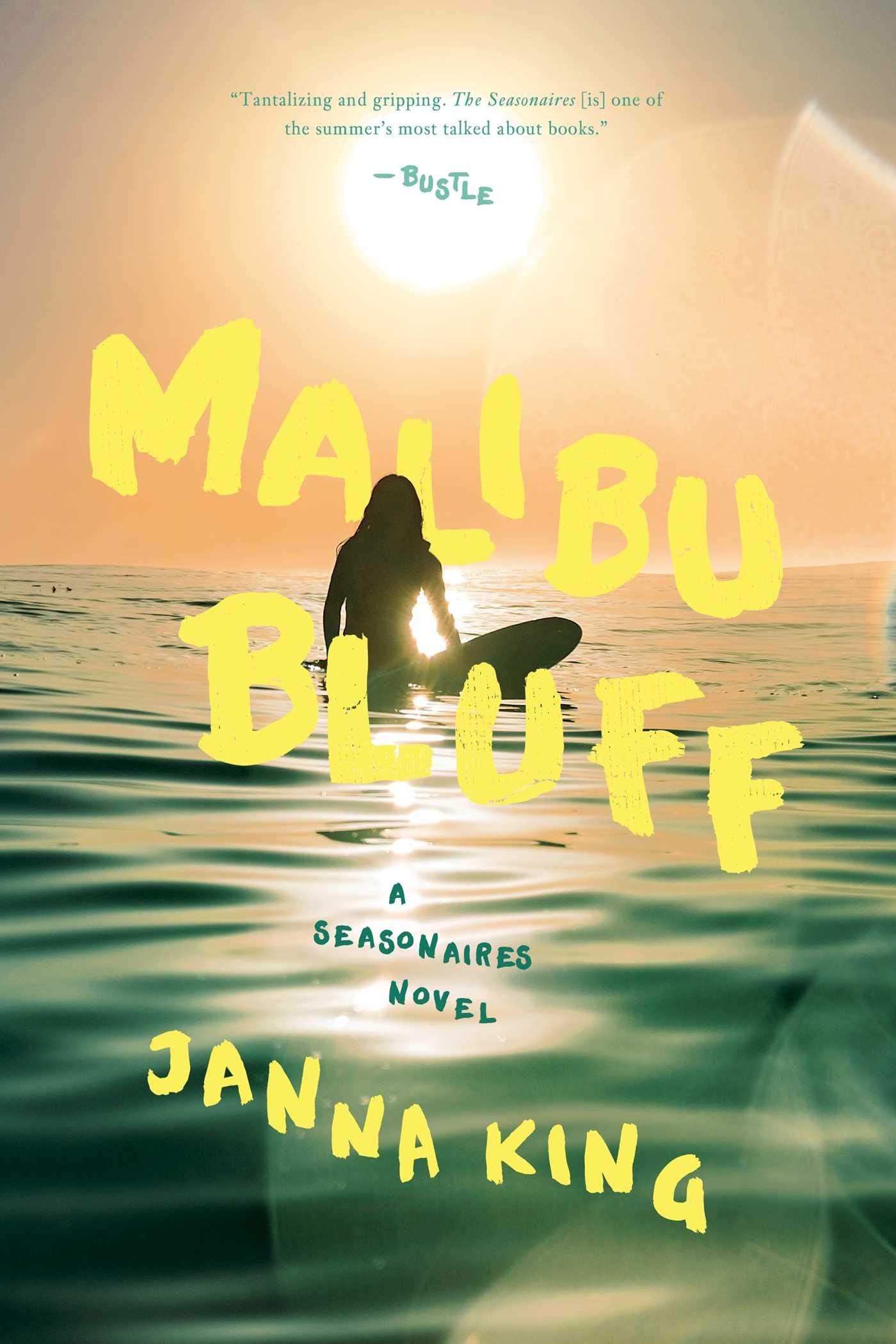 Malibu Bluff: A Seasonaires Novel (The Seasonaires),Used