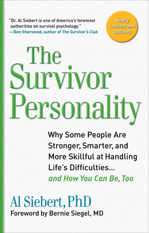 Survivor Personality: Why Some People Are Stronger, Smarter, and More Skillful atHandling Life's Diffi culties...and How You Can,Used