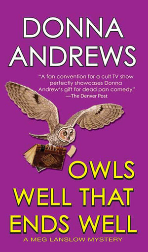 Owls Well That Ends Well (Meg Langslow Mysteries),Used
