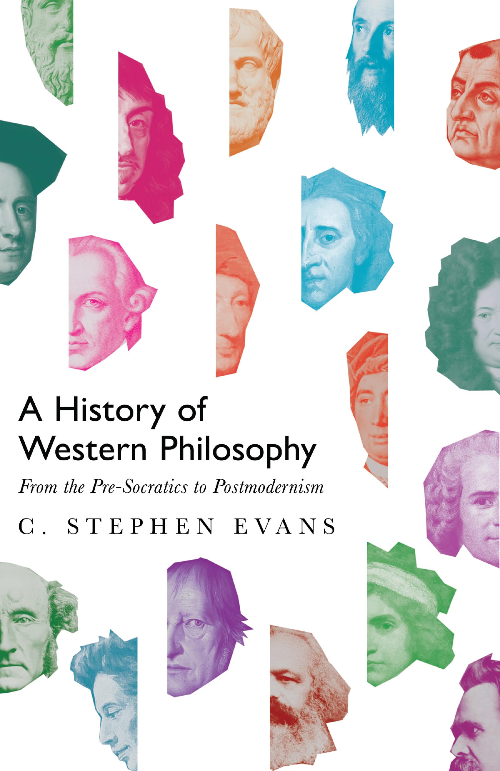 A History Of Western Philosophy: From The Presocratics To Postmodernism,New