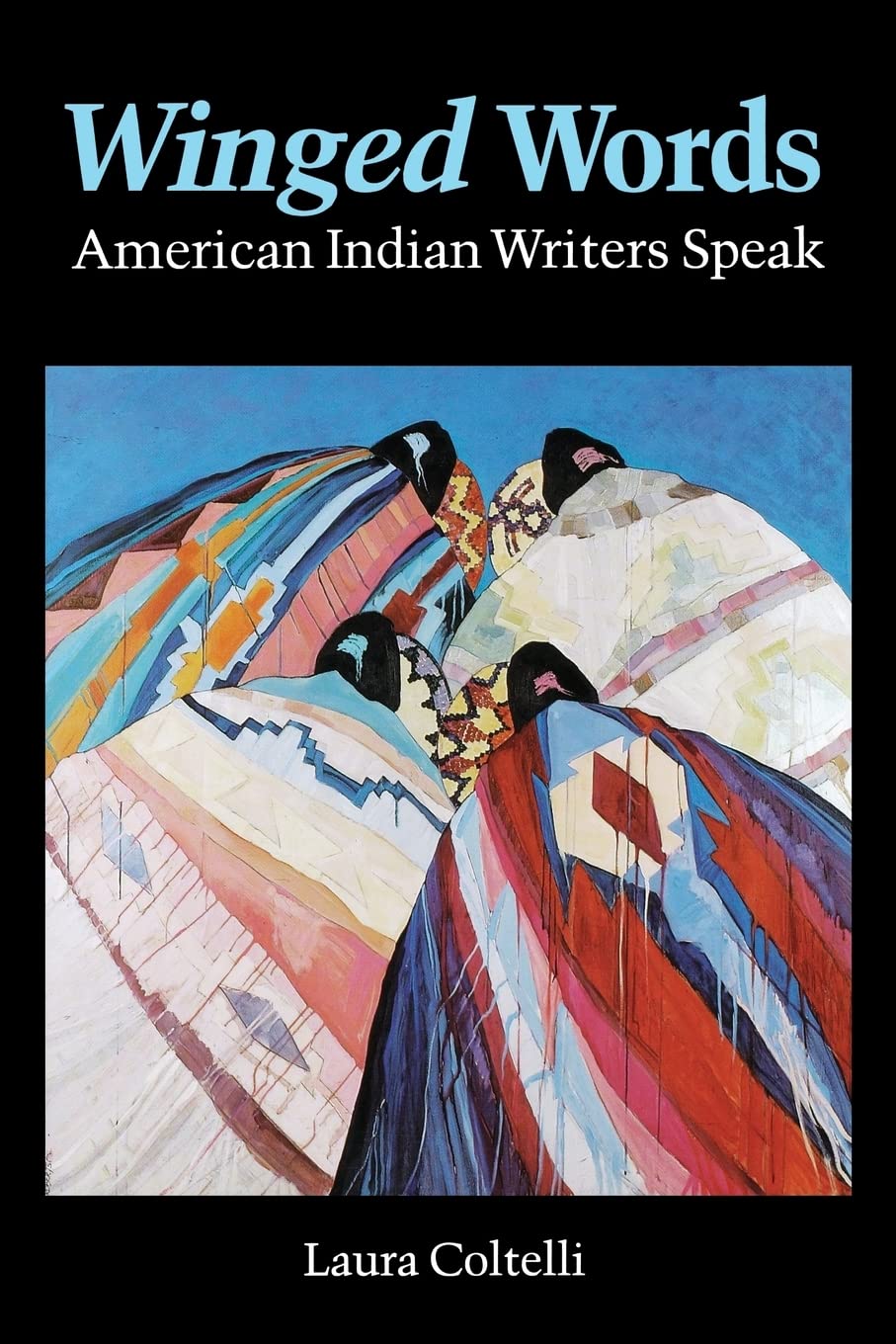 Winged Words: American Indian Writers Speak (American Indian Lives),New