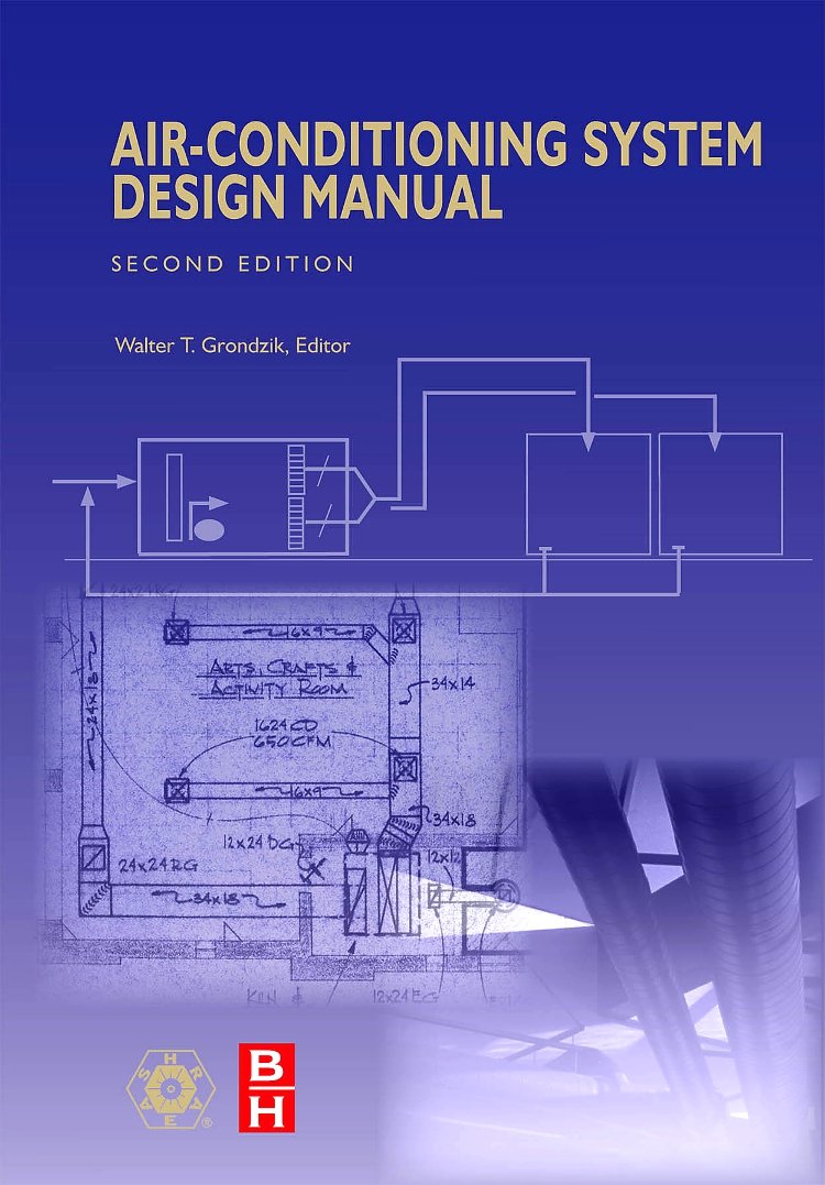 Air Conditioning System Design Manual, Second Edition,New