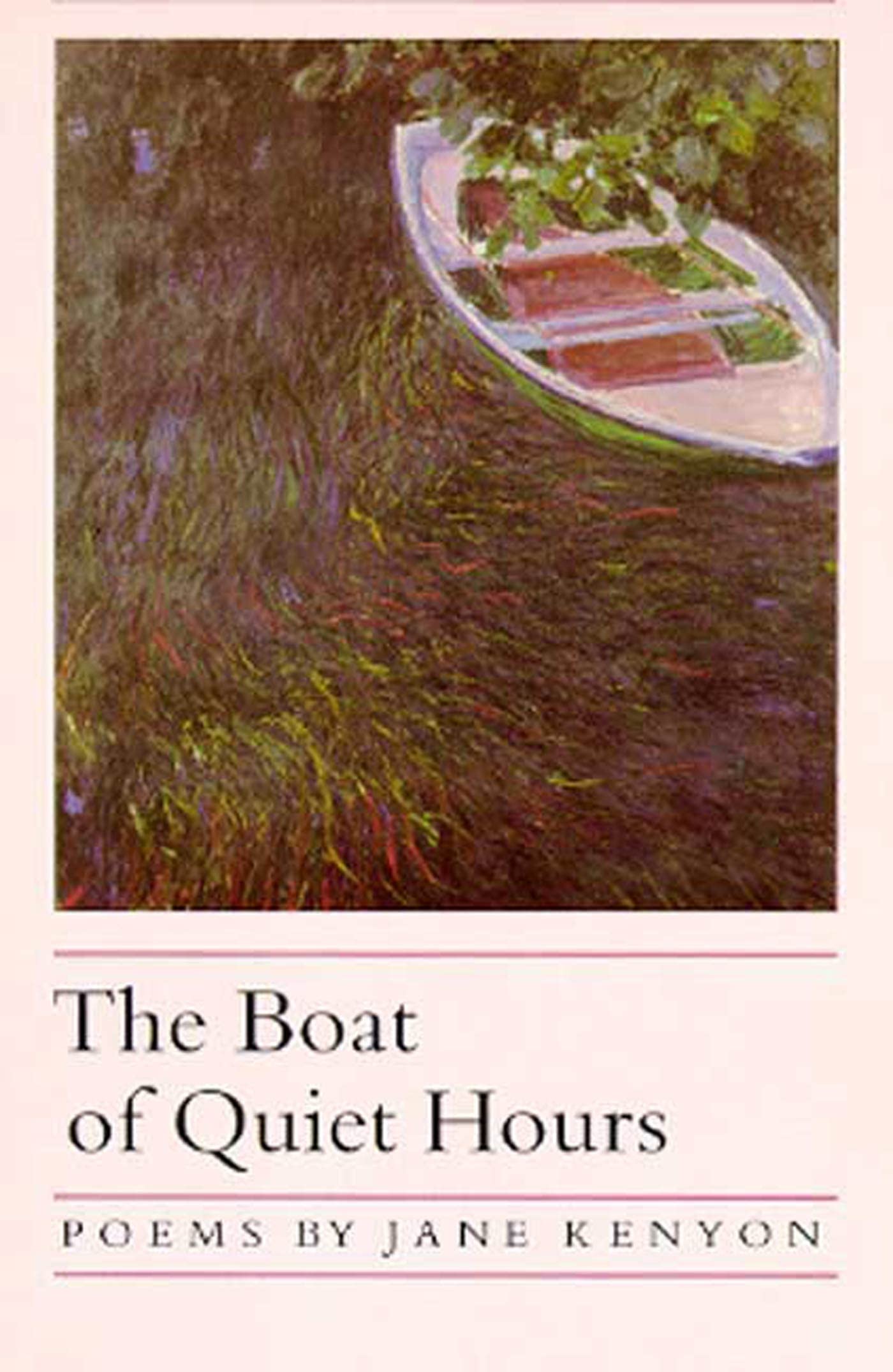 The Boat of Quiet Hours: Poems,Used