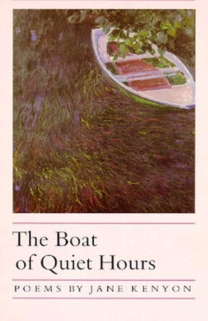 The Boat of Quiet Hours: Poems,Used