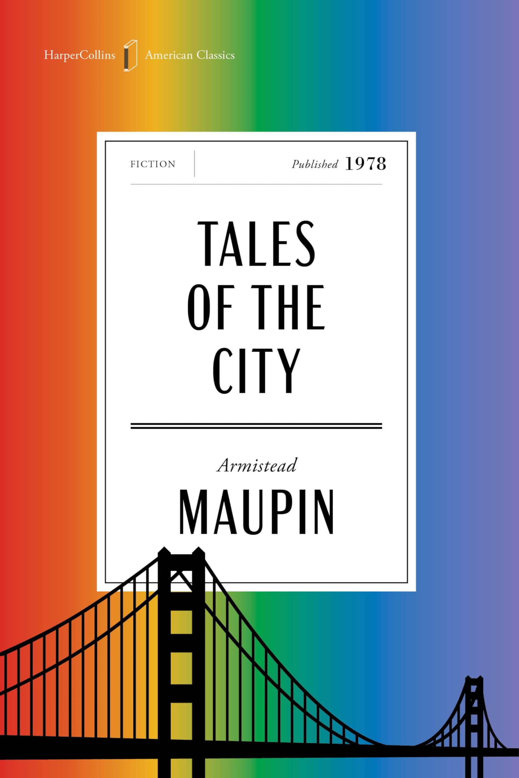 Tales Of The City American Classics Edition: A Novel (Harpercollins American Classics)