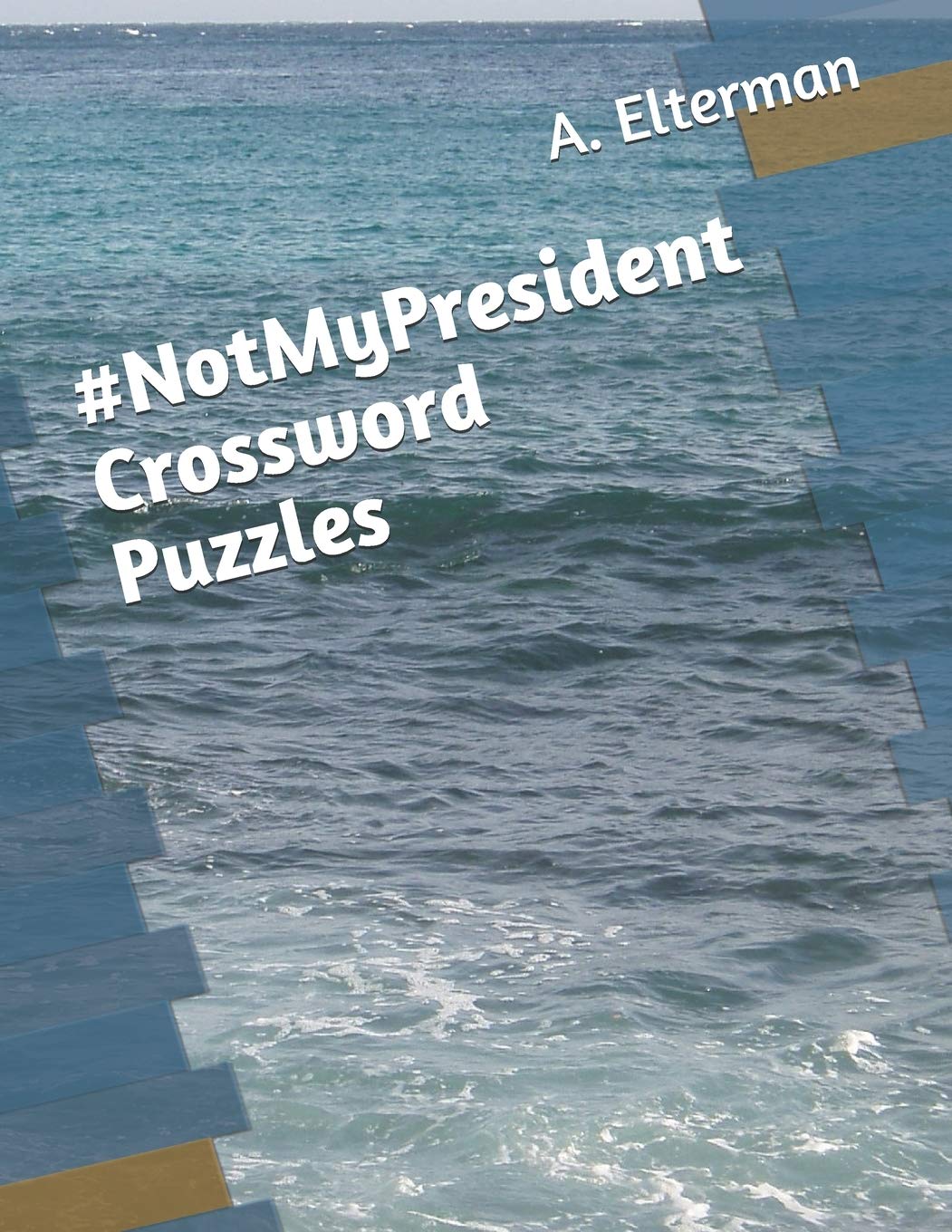 NotMyPresident Crossword Puzzles,Used