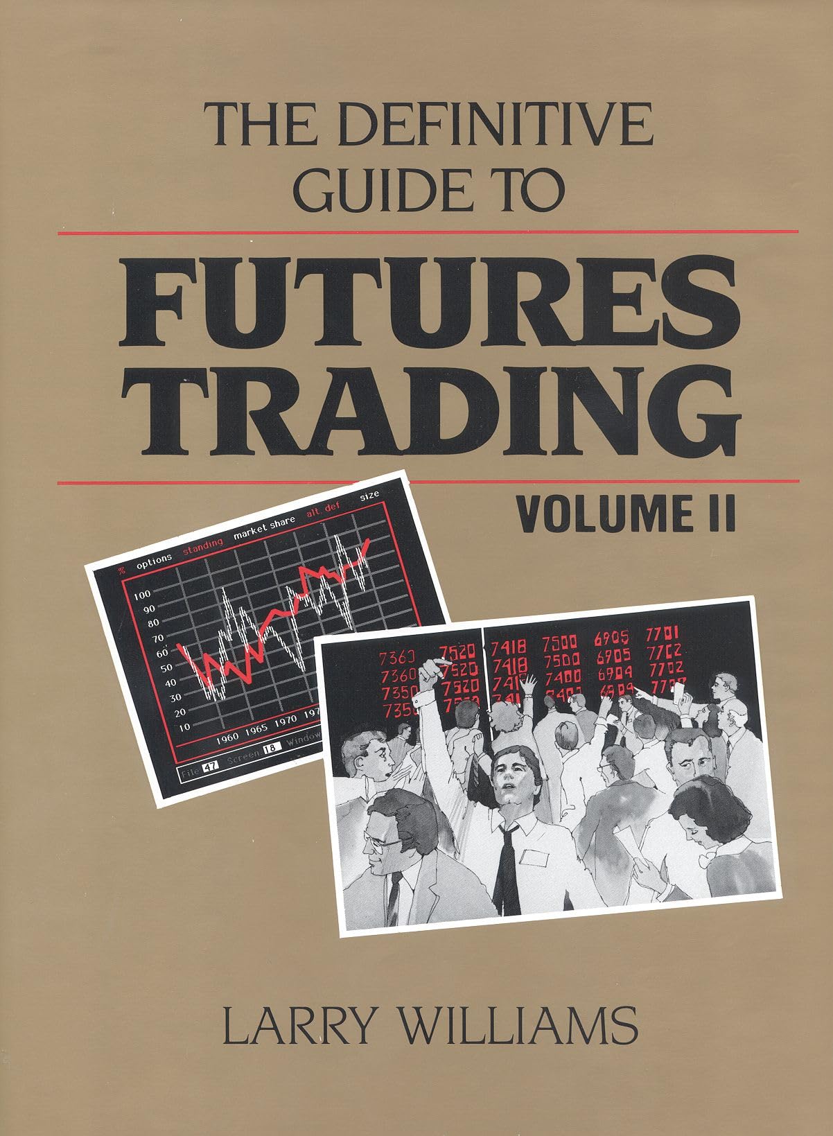 The Definitive Guide to Futures Trading (Volume II),Used