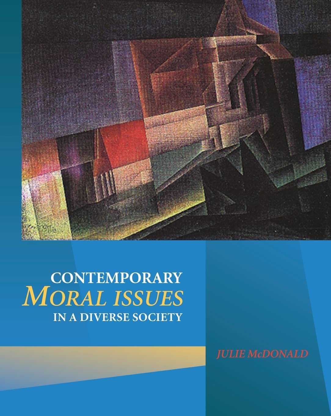 Contemporary Moral Issues in a Diverse Society,Used