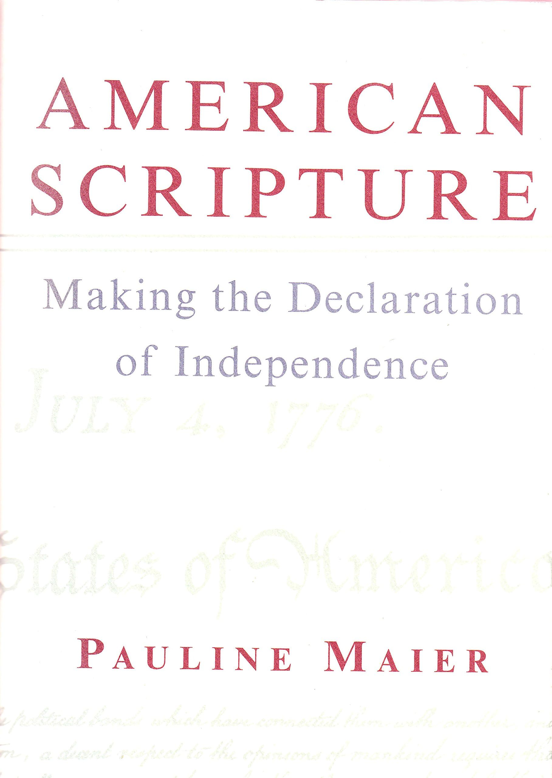 American Scripture: Making the Declaration of Independence,Used