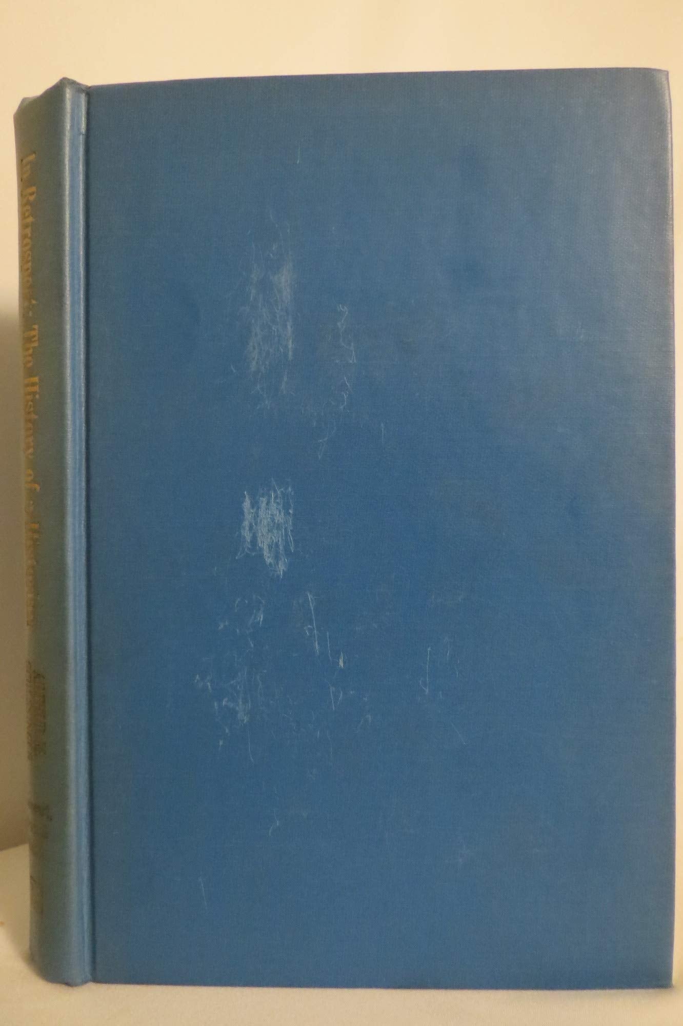 In Retrospect: The History of a Historian,Used