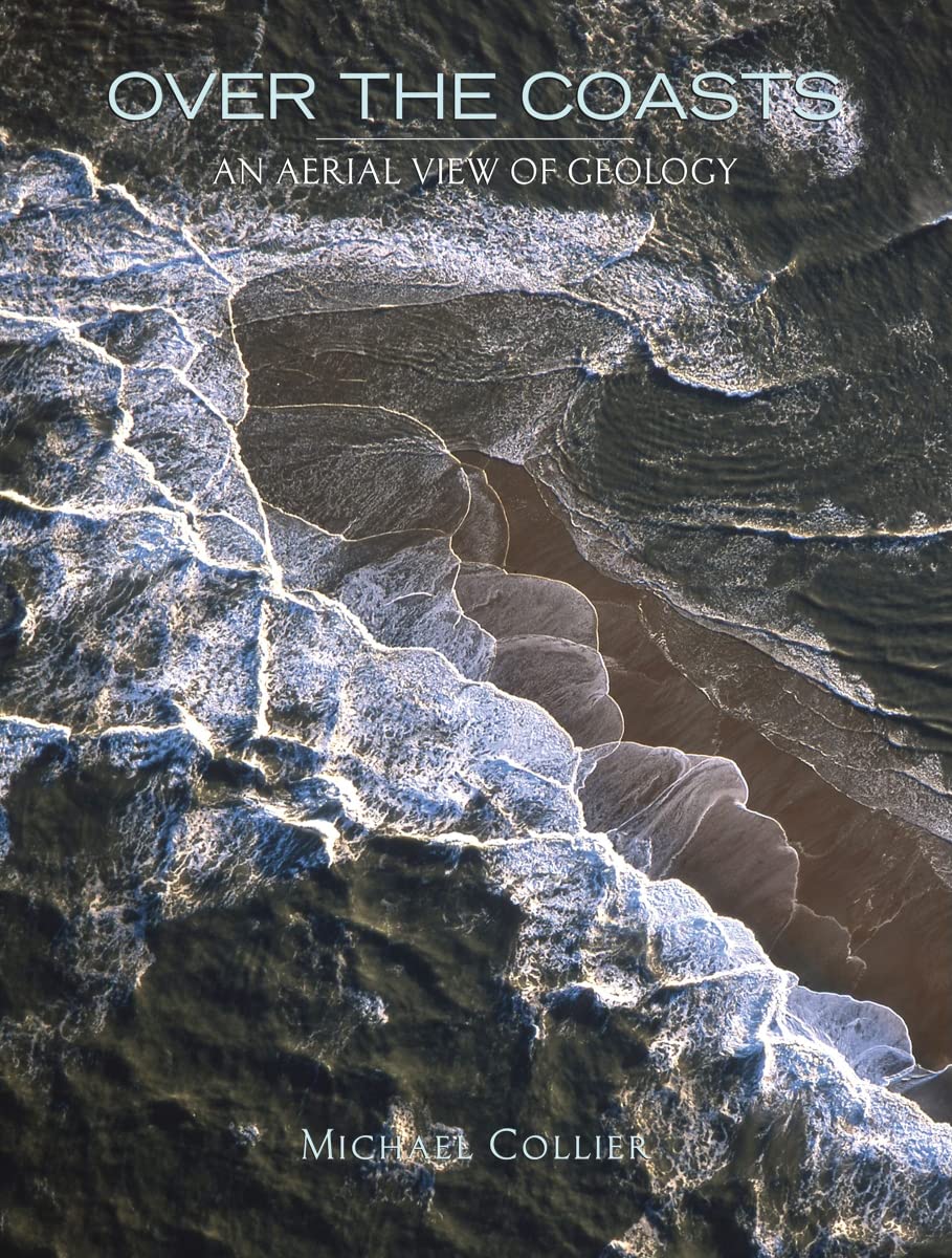 Over the Coasts: An Aerial View of Geology,Used