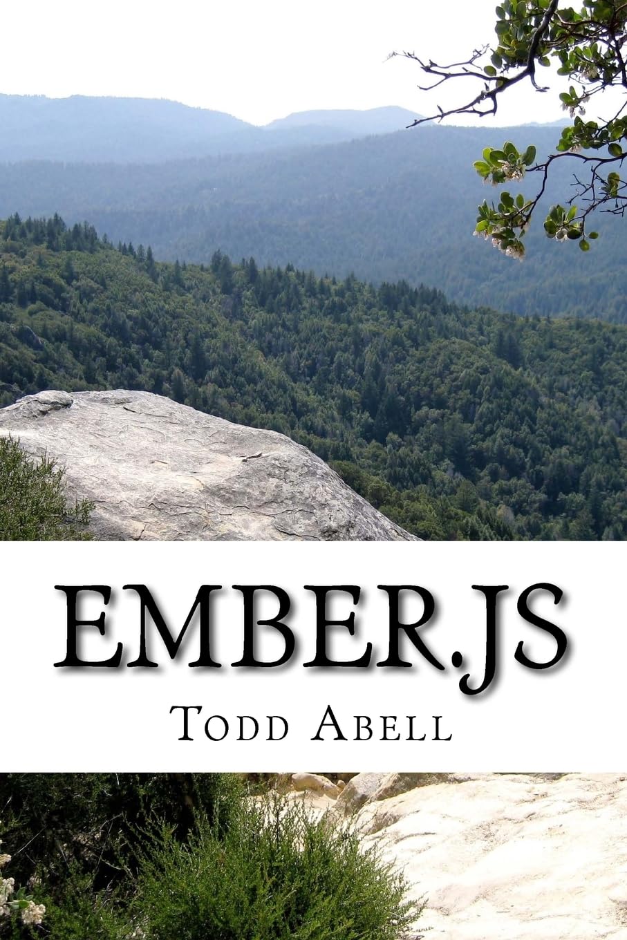 Ember.js: Simple web app creation. Learn Ember.js in a DAY! (JavaScript Frameworks),Used