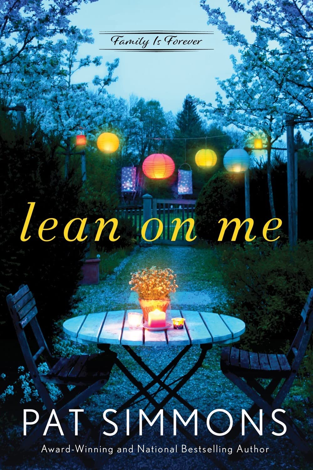 Lean on Me: A Clean and Wholesome Romance (Family Is Forever, 1),Used