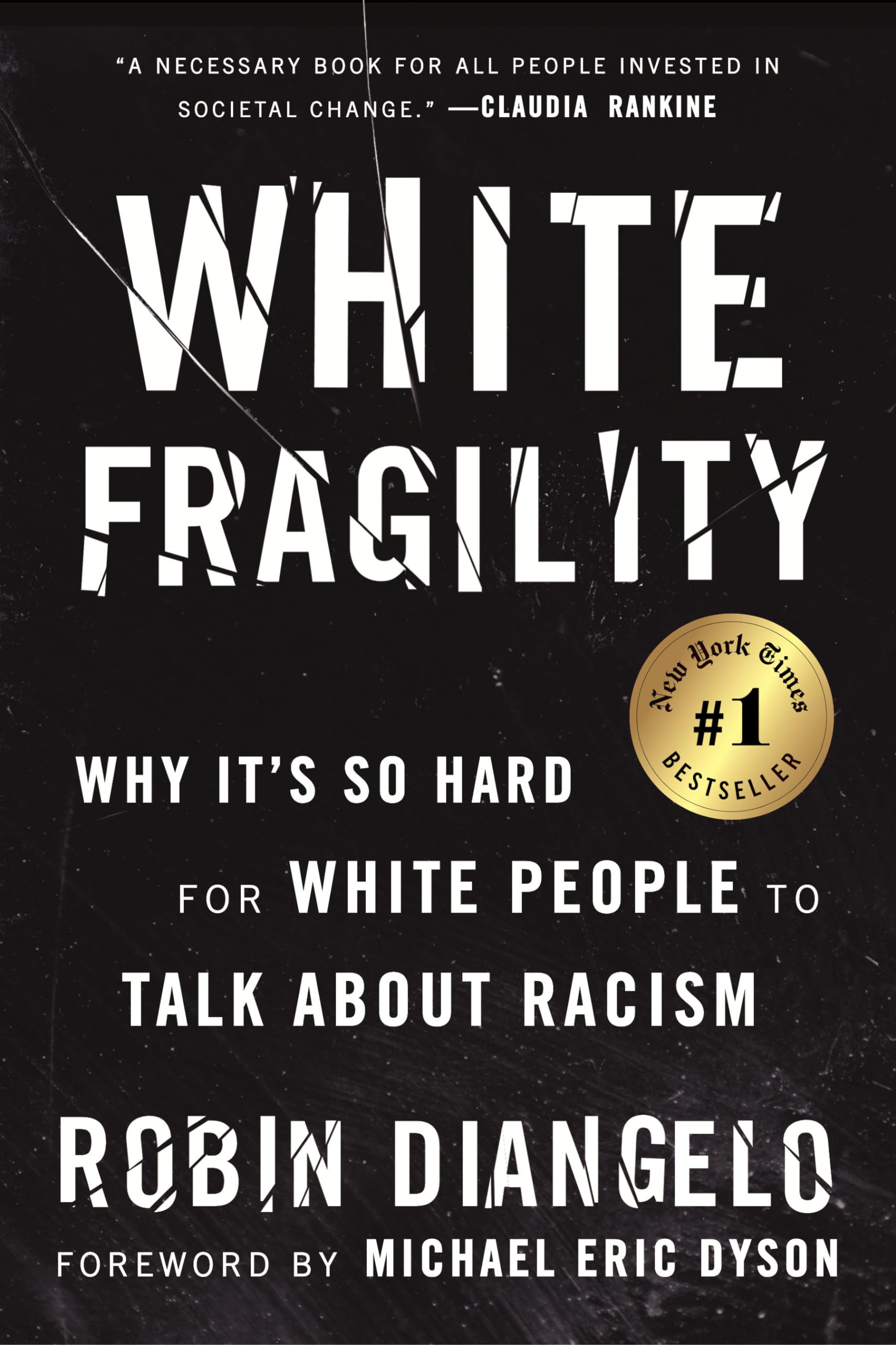 White Fragility: Why It'S So Hard For White People To Talk About Racism