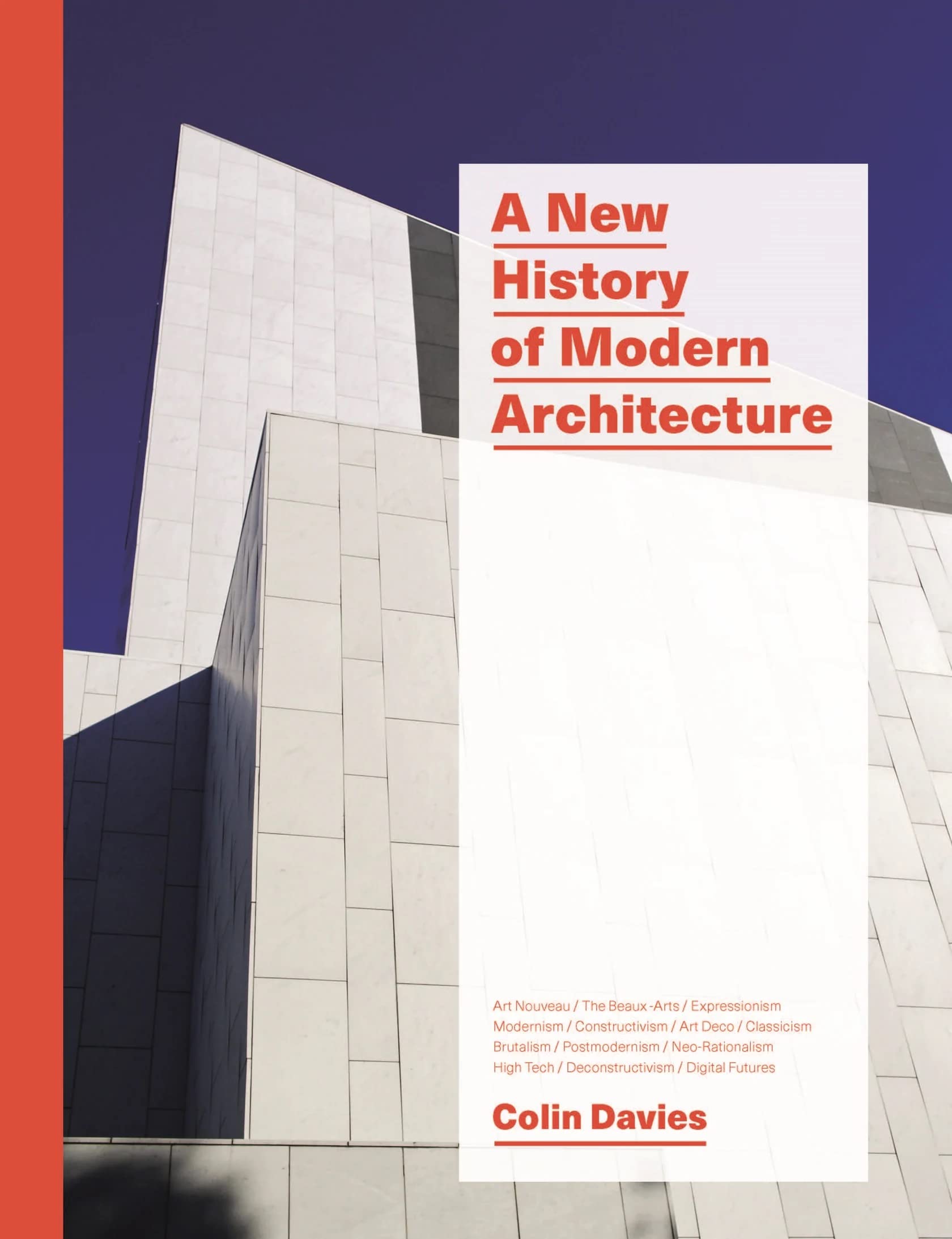 A New History of Modern Architecture,New
