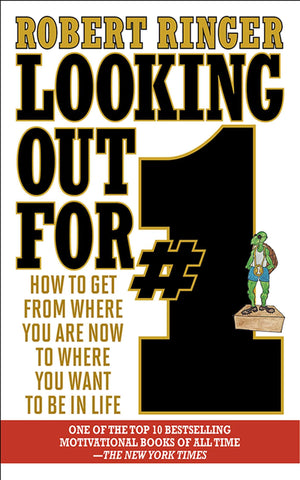 Looking Out for #1: How to Get from Where You Are Now to Where You Want to Be in Life,Used