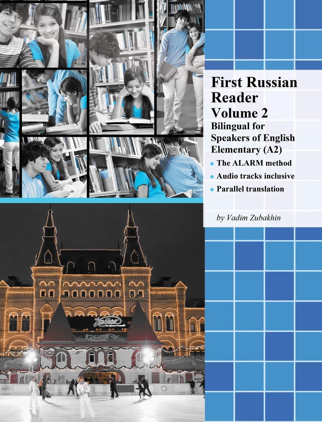 First Russian Reader Volume 2: Bilingual for Speakers of English Elementary (A2) (Graded Russian Readers),Used