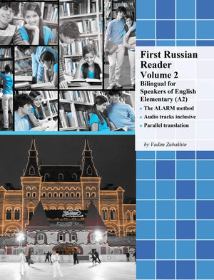 First Russian Reader Volume 2: Bilingual for Speakers of English Elementary (A2) (Graded Russian Readers),Used
