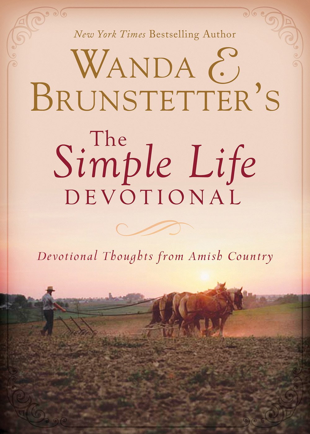 Wanda E. Brunstetter's The Simple Life Devotional: Devotional Thoughts from Amish Country,Used