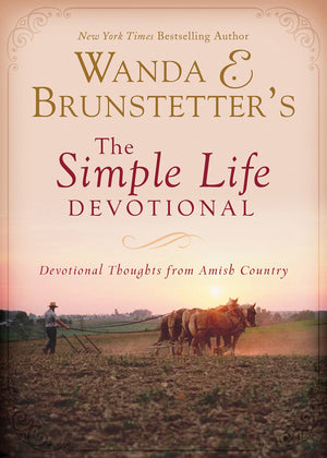 Wanda E. Brunstetter's The Simple Life Devotional: Devotional Thoughts from Amish Country,Used