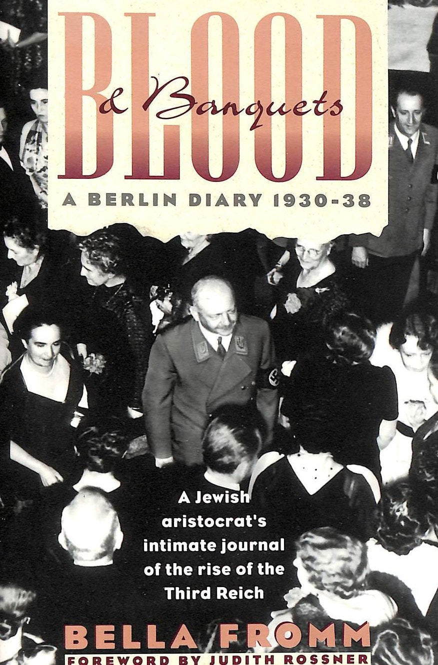 Blood And Banquets: A Berlin Diary 193038