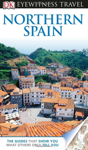 Dk Eyewitness Travel Guide: Northern Spain,New