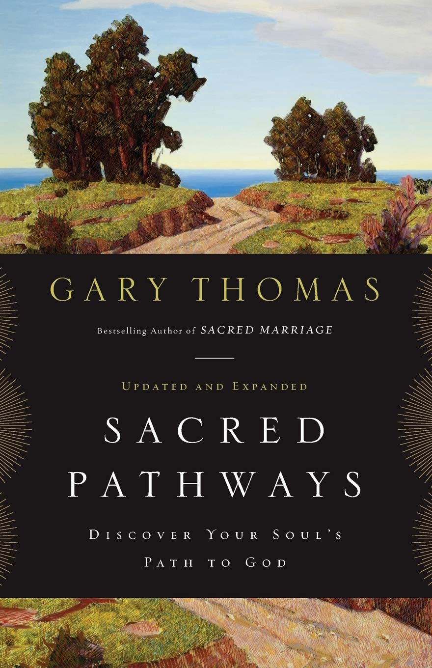 Sacred Pathways: Discover Your Soul'S Path To God,New