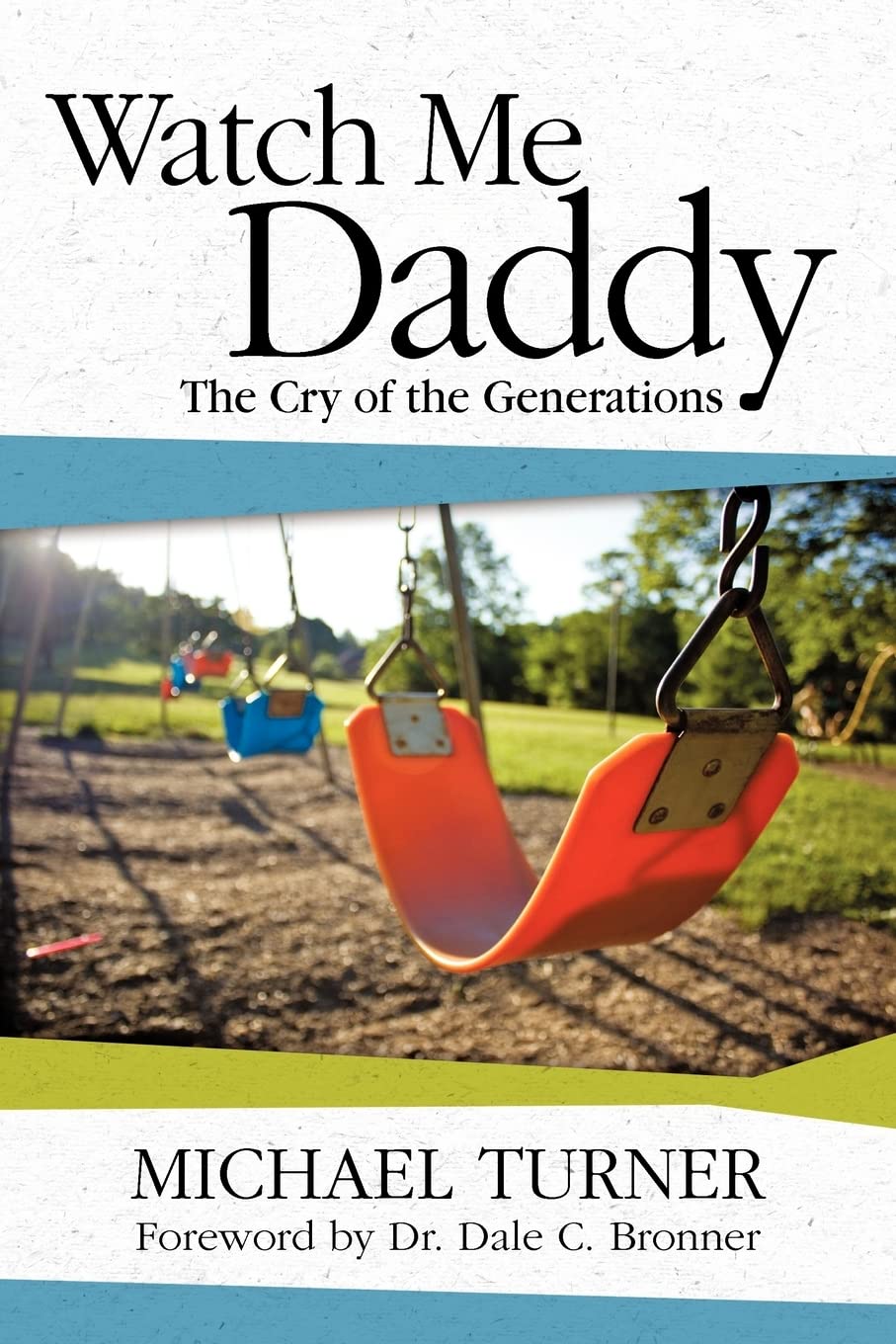 Watch Me Daddy: The Cry of the Generations,Used