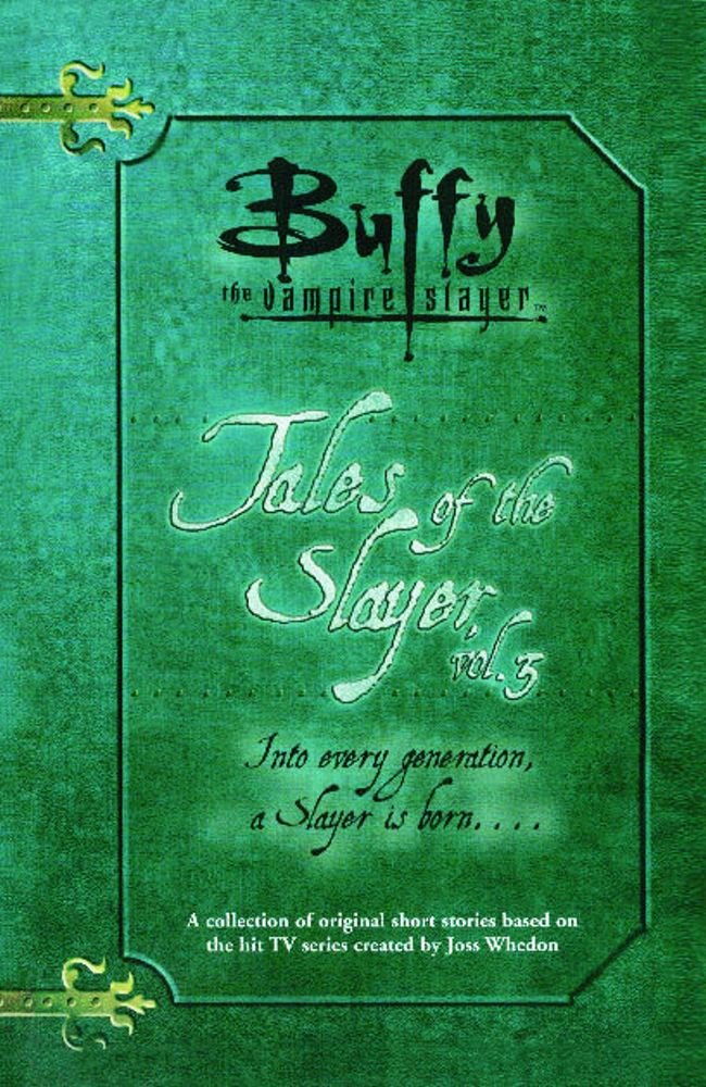 Tales of the Slayer, Vol. 3,New