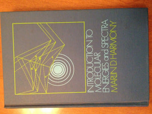 Introduction To Molecular Energies And Spectra,Used