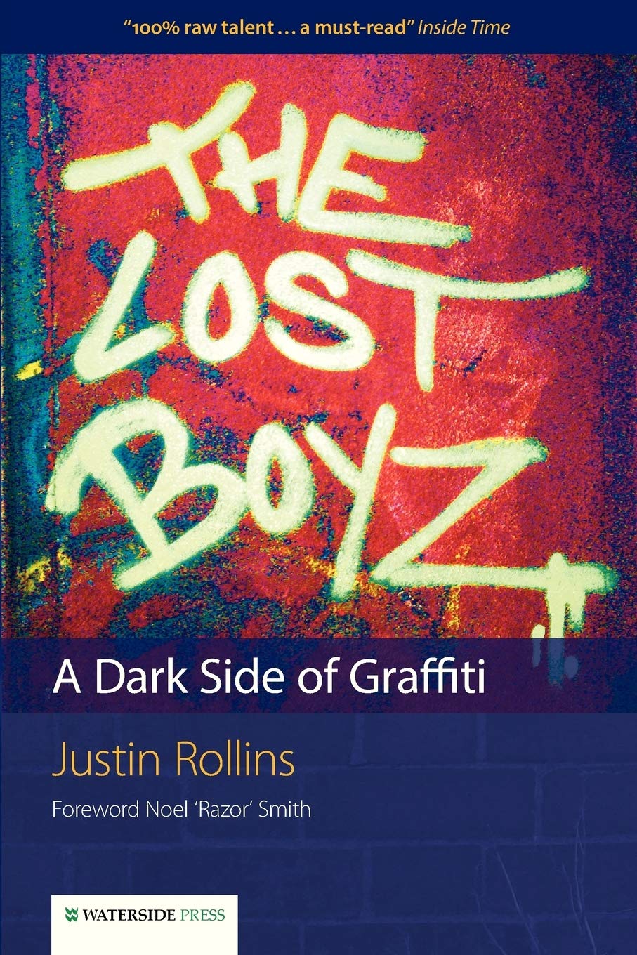 The Lost Boyz: A Dark Side of Graffiti,Used