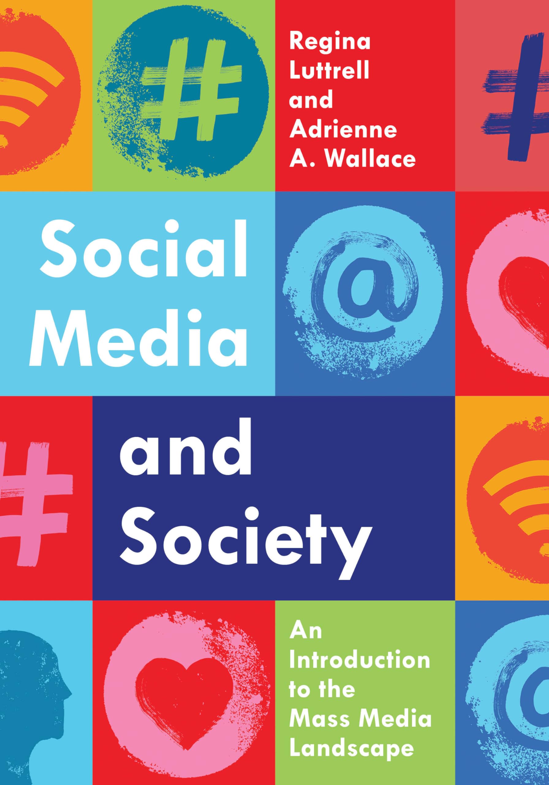 Social Media and Society: An Introduction to the Mass Media Landscape,Used