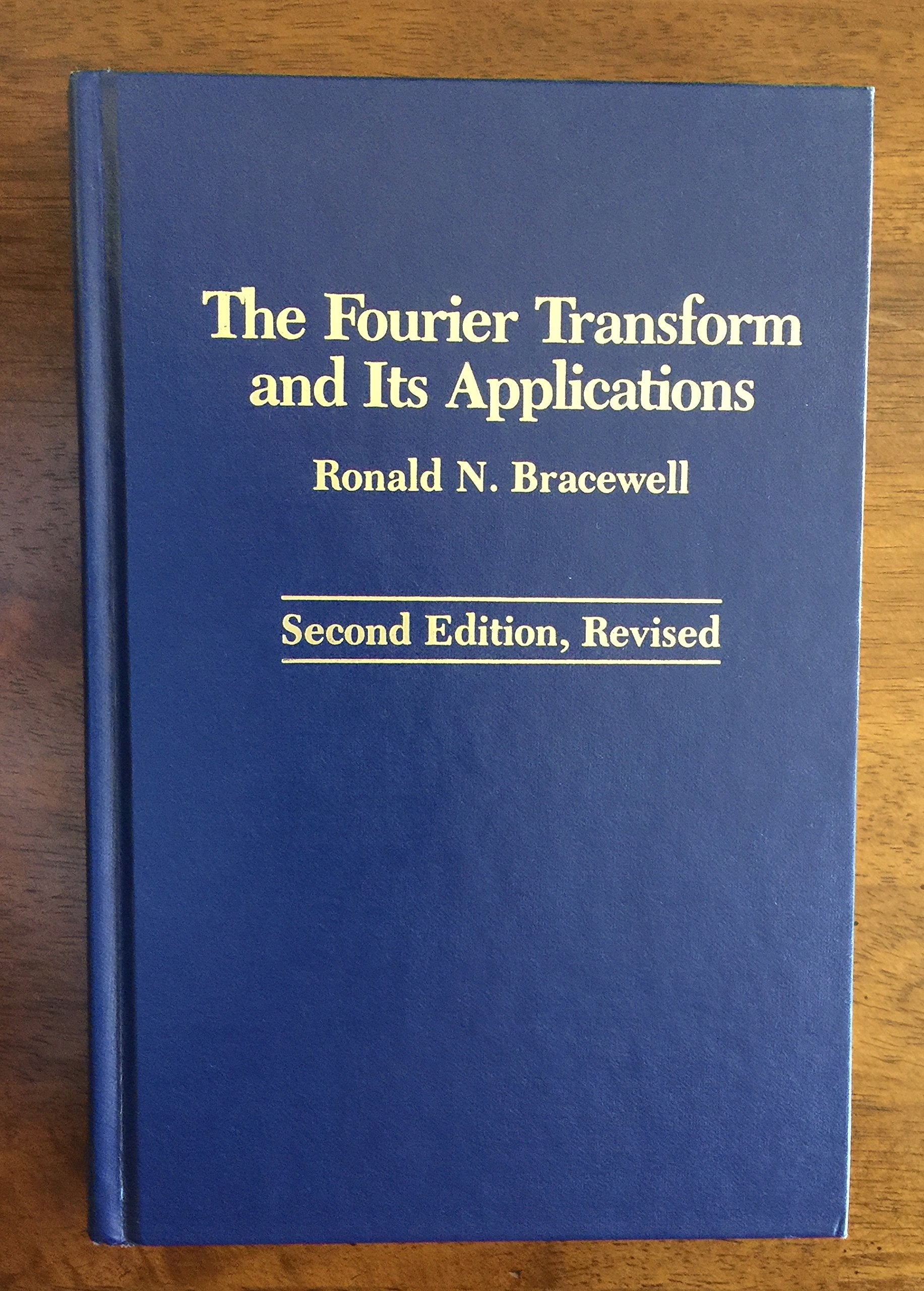 The Fourier Transform And Its Applications,New