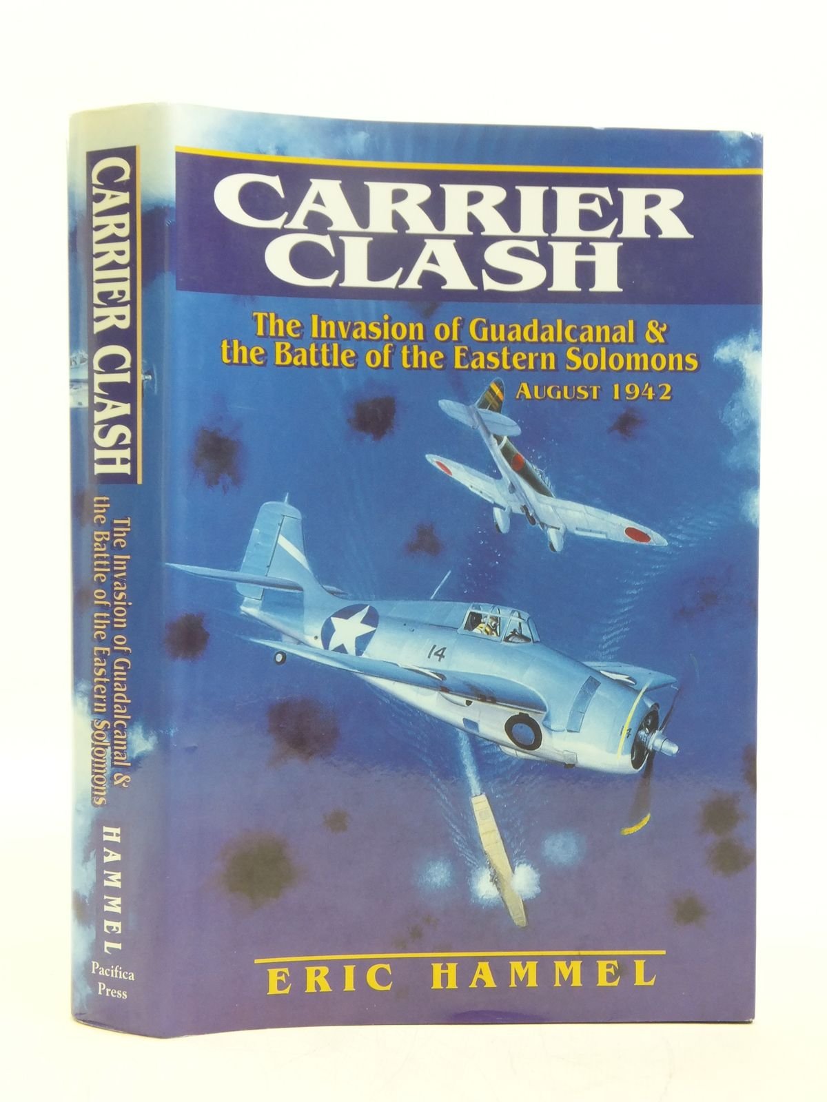 Carrier Clash: The Invasion of Guadalcanal and the Battle of the Eastern Solomons, August 1942,Used