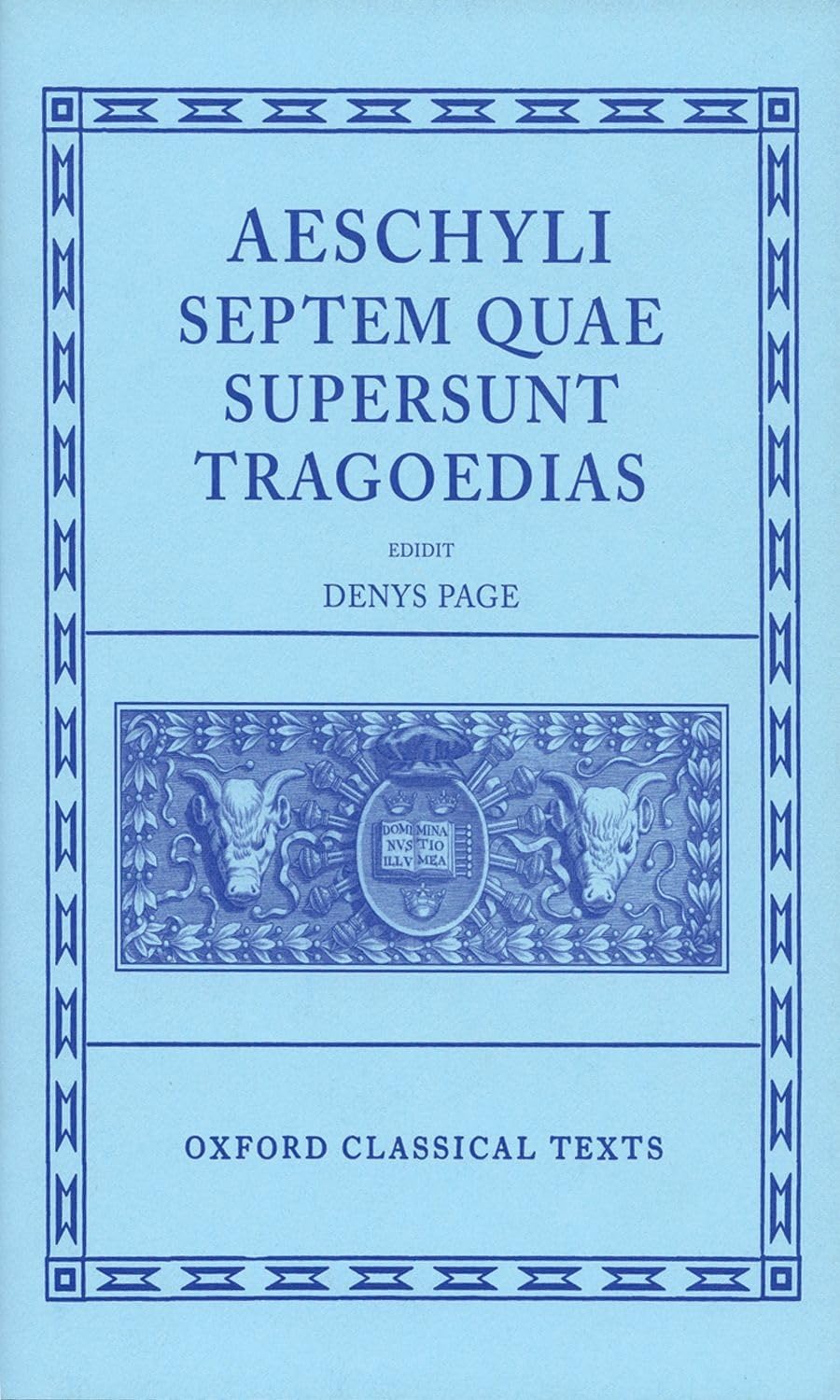 Septem Quae Supersunt Tragoedias (Oxford Classical Texts)