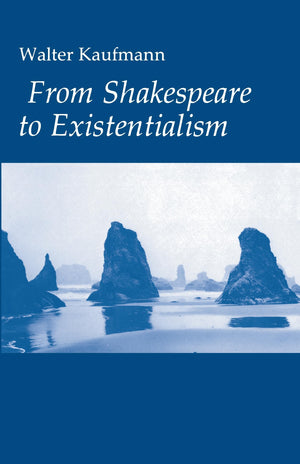 From Shakespeare To Existentialism-new