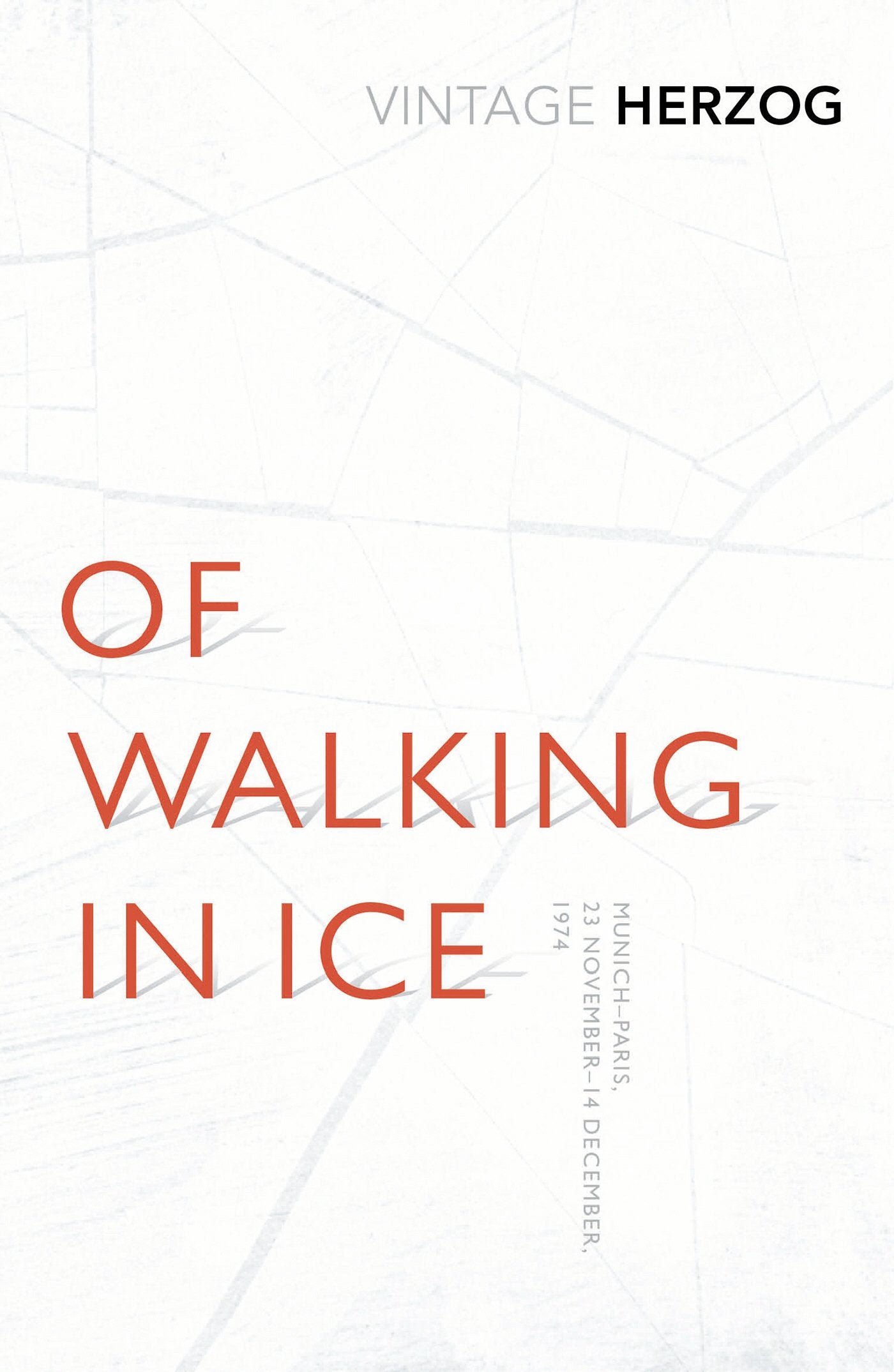 Of Walking In Ice: Munich  Paris: 23 November  14 December, 1974 (Vintage Classics),Used