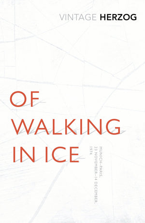 Of Walking In Ice: Munich  Paris: 23 November  14 December, 1974 (Vintage Classics),Used