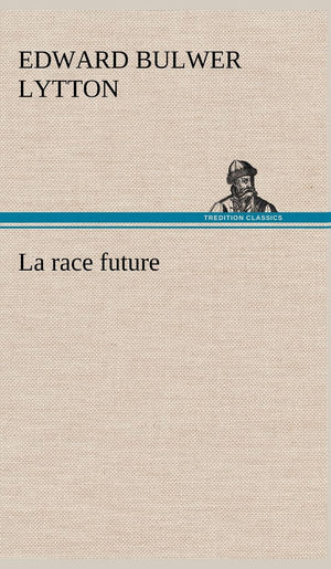 La race future (French Edition),Used