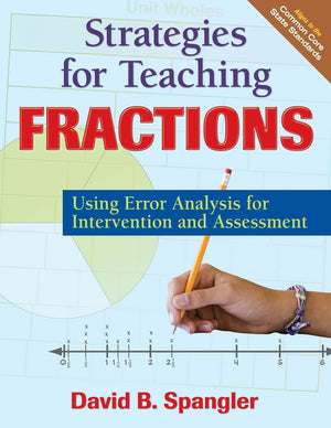 Strategies for Teaching Fractions: Using Error Analysis for Intervention and Assessment,Used