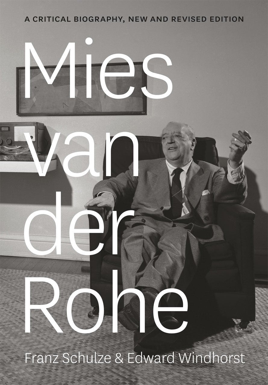 Mies van der Rohe: A Critical Biography, New and Revised Edition,Used