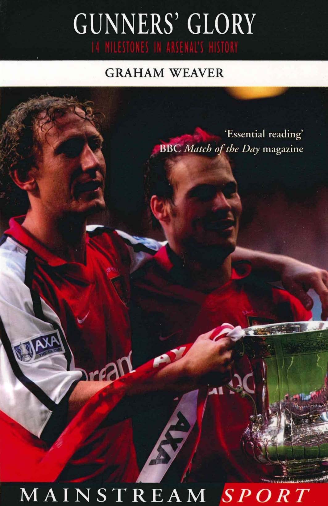 Gunner's Glory: 14 Milestones in Arsenal's History (Mainstream Sport),Used